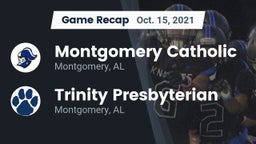 Recap: Montgomery Catholic  vs. Trinity Presbyterian  2021