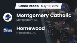 Recap: Montgomery Catholic  vs. Homewood  2022