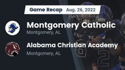 Recap: Montgomery Catholic  vs. Alabama Christian Academy  2022