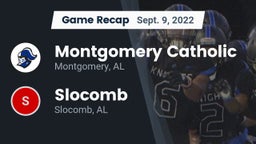 Recap: Montgomery Catholic  vs. Slocomb  2022