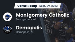 Recap: Montgomery Catholic  vs. Demopolis  2023