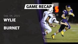 Recap: Wylie  vs. Burnet  2015