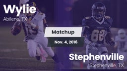 Matchup: Wylie  vs. Stephenville  2016