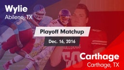 Matchup: Wylie  vs. Carthage  2016