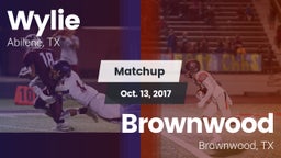 Matchup: Wylie  vs. Brownwood  2017