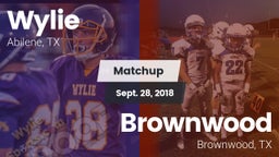 Matchup: Wylie  vs. Brownwood  2018