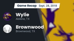 Recap: Wylie  vs. Brownwood  2018