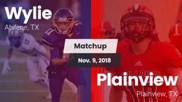 Matchup: Wylie  vs. Plainview  2018
