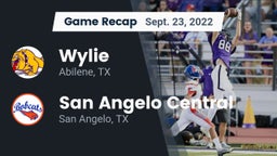 Recap: Wylie  vs. San Angelo Central  2022