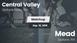 Matchup: Central Valley vs. Mead  2016