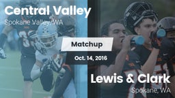 Matchup: Central Valley vs. Lewis & Clark  2016