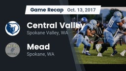 Recap: Central Valley  vs. Mead  2017