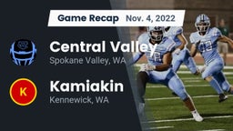 Recap: Central Valley  vs. Kamiakin  2022