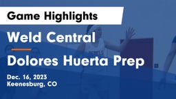 Weld Central  vs Dolores Huerta Prep  Game Highlights - Dec. 16, 2023
