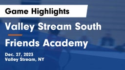 Valley Stream South  vs Friends Academy  Game Highlights - Dec. 27, 2023