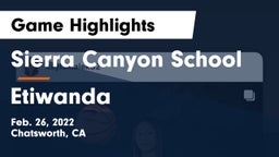 Sierra Canyon School vs Etiwanda  Game Highlights - Feb. 26, 2022