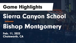 Sierra Canyon School vs Bishop Montgomery  Game Highlights - Feb. 11, 2023