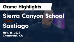 Sierra Canyon School vs Santiago  Game Highlights - Nov. 18, 2023