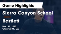 Sierra Canyon School vs Bartlett  Game Highlights - Dec. 22, 2023