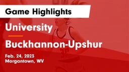 University  vs Buckhannon-Upshur  Game Highlights - Feb. 24, 2023