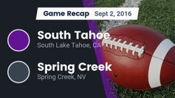 Recap: South Tahoe  vs. Spring Creek  2016