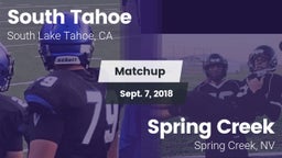 Matchup: South Tahoe High vs. Spring Creek  2018