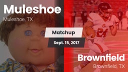 Matchup: Muleshoe  vs. Brownfield  2017