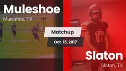 Matchup: Muleshoe  vs. Slaton  2017