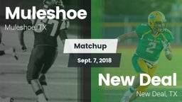 Matchup: Muleshoe  vs. New Deal  2018