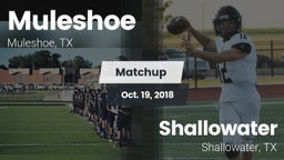 Matchup: Muleshoe  vs. Shallowater  2018
