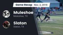 Recap: Muleshoe  vs. Slaton  2018