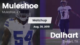 Matchup: Muleshoe  vs. Dalhart  2019