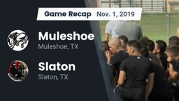 Recap: Muleshoe  vs. Slaton  2019