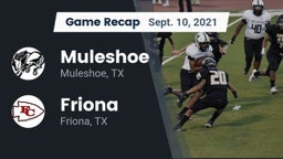 Recap: Muleshoe  vs. Friona  2021