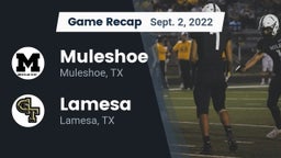 Recap: Muleshoe  vs. Lamesa  2022