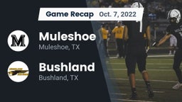 Recap: Muleshoe  vs. Bushland  2022