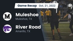 Recap: Muleshoe  vs. River Road  2022