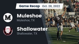 Recap: Muleshoe  vs. Shallowater  2022