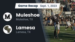 Recap: Muleshoe  vs. Lamesa  2023