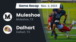 Recap: Muleshoe  vs. Dalhart  2023