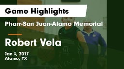 Pharr-San Juan-Alamo Memorial  vs Robert Vela  Game Highlights - Jan 3, 2017