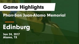 Pharr-San Juan-Alamo Memorial  vs Edinburg  Game Highlights - Jan 24, 2017