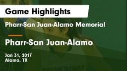 Pharr-San Juan-Alamo Memorial  vs Pharr-San Juan-Alamo  Game Highlights - Jan 31, 2017