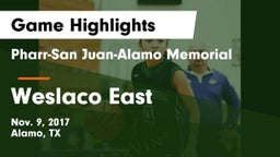 Pharr-San Juan-Alamo Memorial  vs Weslaco East  Game Highlights - Nov. 9, 2017