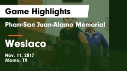 Pharr-San Juan-Alamo Memorial  vs Weslaco  Game Highlights - Nov. 11, 2017