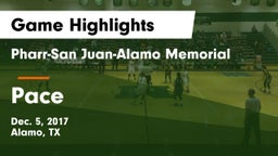 Pharr-San Juan-Alamo Memorial  vs Pace  Game Highlights - Dec. 5, 2017