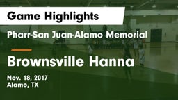 Pharr-San Juan-Alamo Memorial  vs Brownsville Hanna Game Highlights - Nov. 18, 2017