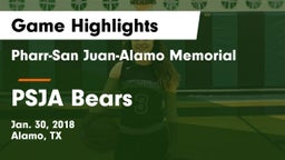 Pharr-San Juan-Alamo Memorial  vs PSJA Bears Game Highlights - Jan. 30, 2018