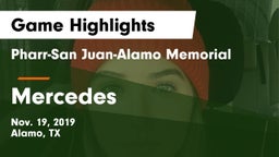 Pharr-San Juan-Alamo Memorial  vs Mercedes  Game Highlights - Nov. 19, 2019