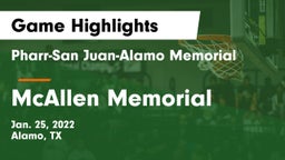 Pharr-San Juan-Alamo Memorial  vs McAllen Memorial  Game Highlights - Jan. 25, 2022